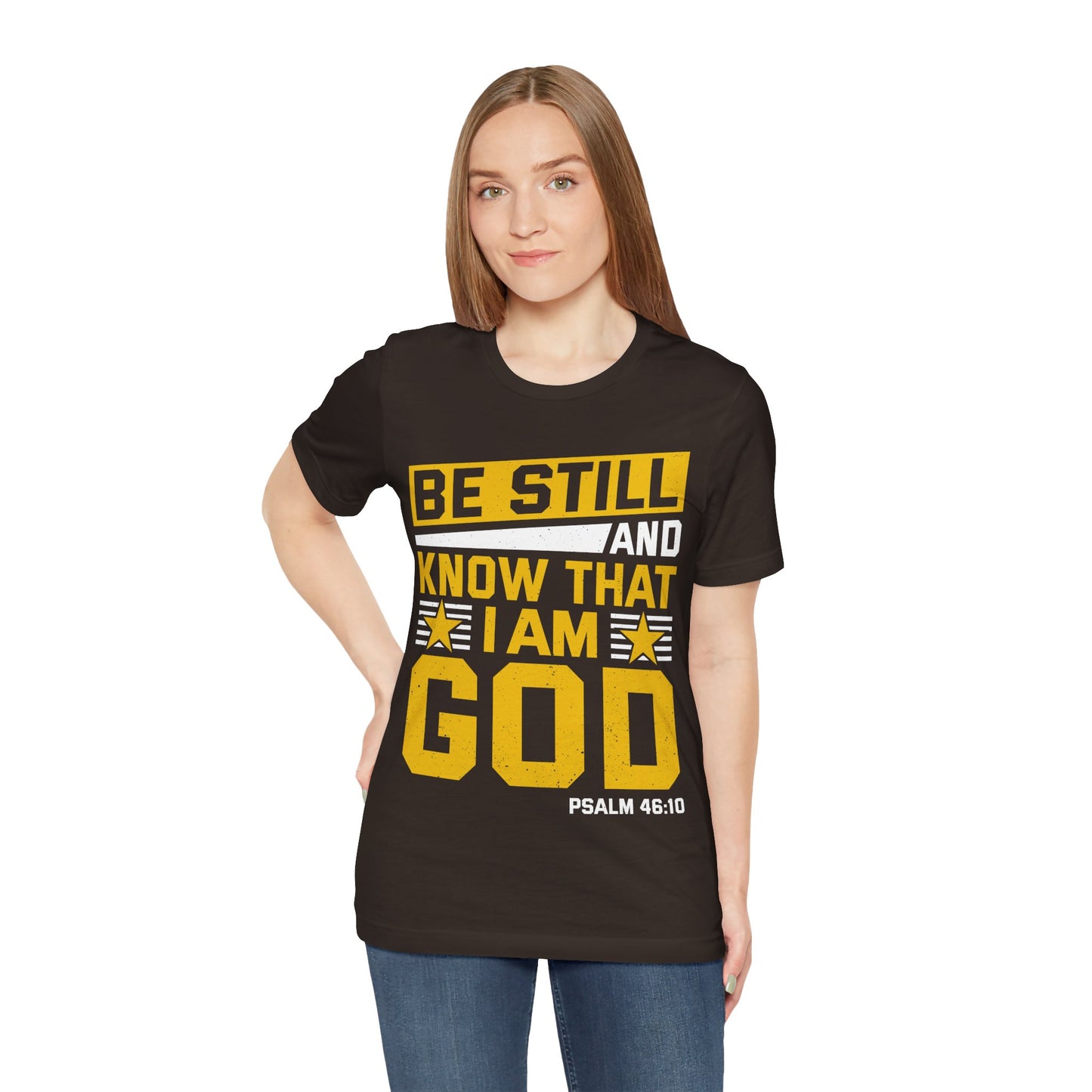 Be Still God Unisex Short Sleeve Tee - Inspirational Faith Shirt